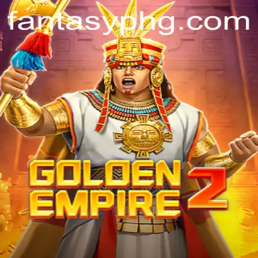 GoldenEmpire2: Journey into the Fantasy World of FANTASYPH